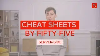 Cheat Sheets by fifty-five : le server-side !