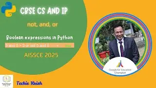Evaluating | Logical | Boolean Expressions | Python | CBSE | Part-01