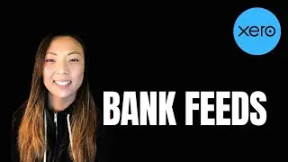How to Connect a Bank Feed to Xero