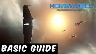How to play Homeworld - Basic guide 2024