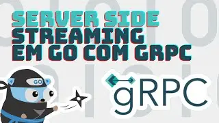 Server Streaming RPC - Criando um serviço gRPC em Go