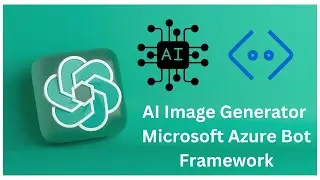 AI Image Generation Bot for Microsoft Teams Channel using Microsoft Azure Bot Framework