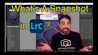 How To Use Snapshots In Lightroom Classic