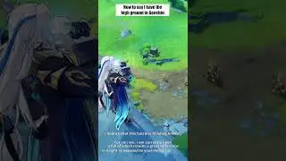 How to say (I have the high ground in Genshin) | Genshin impact