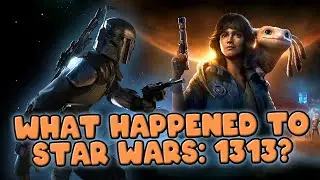 What Happened To Star Wars: 1313?