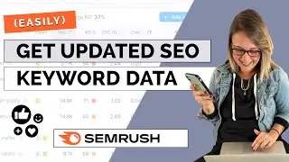 Bulk Update SEO Keyword Research Data Using SEMRush | Easily Update Your Data!