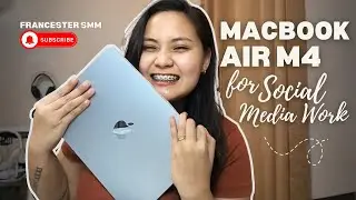 MacBook Air M4 Philippines 2025 | For SMM