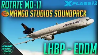 Rotate MD-11F | Mango Studios Soundpack  | LHBP -  EDDM | DrishalMAC2