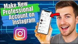 How to Create a New Professional Instagram Account | 2026 Update 
