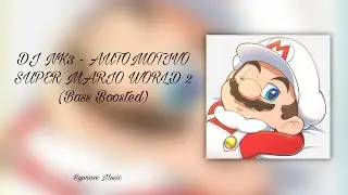 DJ NK3 - AUTOMOTIVO SUPER MARIO WORLD 2 (Bass Boosted)
