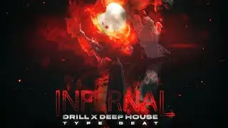 Dark Drill x Deep House Type Beat - 'Infernal' Experimental Type Beat