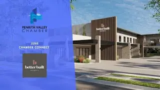 June Chamber Connect | Better Built Homes