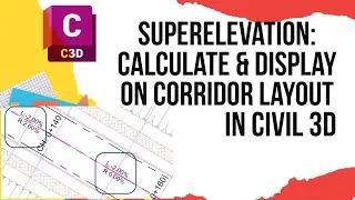 Superelevation: Calculate & Display on corridor layout