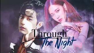 Chanrose || Through the Night