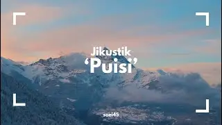 PUISI - JIKUSTIK (Lyrics)