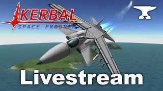 Yet Another Melting Mailbag - Livestream - Kerbal Space Program & BD Armory