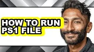 How to Run Ps1 File (full Guide)