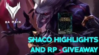League of legends - Shaco Highlights+ RP Giveaway - Da Main