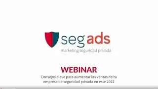 Consejos clave para aumentar las ventas de tu empresa de seguridad privada en este 2022