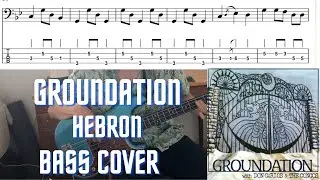 Groundation - Hebron - (Bass Cover with Tab and Notation)