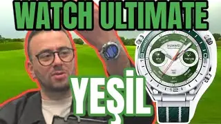 Huawei Watch ULTİMATE YEŞİL (2024) Hakkında Her Şey - Detaylı Anlatım
