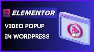 Get FREE Video Popup On Elementor in Just 5 Minutes!