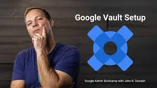 How to correctly configure Google Vault