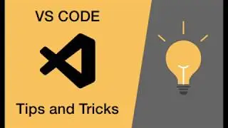 VSCode Ultimate Pro Tips and Tricks in 2021