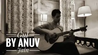 Gul | Anuv Jain | Cover