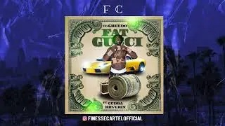 03 Greedo Ft Gvdda Brackin - Fat Gucci
