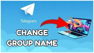 How to Change Group Name on Telegram 2025?