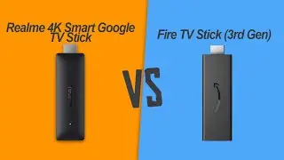 Realme 4K Smart Google TV Stick VS Fire TV Stick (3rd Gen) | Full Comparison