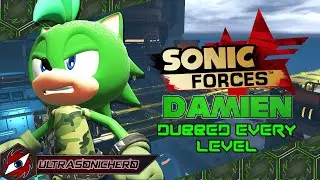 SONIC FORCES - Damien Dubbed Every Level