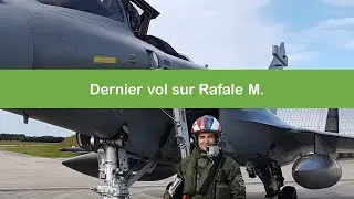 PILOTE DE CHASSE: DERNIER VOL SUR RAFALE M - GO PRO. 1/2