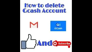 How to Delete Gcash Account Permanently