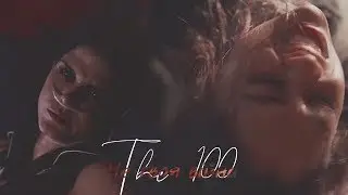 ▶THE 100 | Не твоя війна