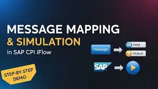 Learn Message Mapping & Simulation in SAP CPI iFlow #sap #cpi