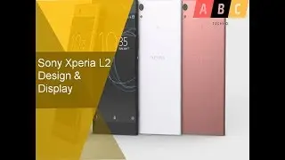 Sony Xperia L2 Design & Display