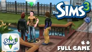 The Sims 3 | iOS/Android Longplay, Full Game, No Commentary