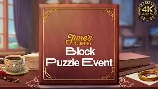 JUNE'S JOURNEY NEW BLOCK PUZZLE EVENT 14 APRIL 2025 | 4K ULTRA HD