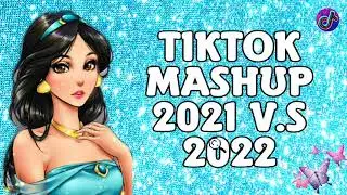 TIKTOK MASHUP 2021 VS. 2022 🦋👑  | DANCE CRAZE 🔥 | ‎