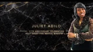Worship by Juliet Adilo - 11th Anniversary Celebration