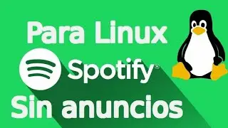 Distros basadas en Debian: Spotify sin anuncios. [FUNCIONA EN 2025]