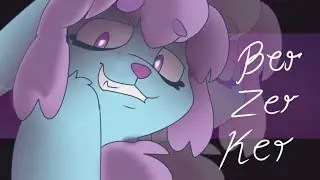 Ber Zer Ker || Animation Meme
