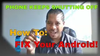 [HOW TO FIX]  Android S9 Keeps Shutting Off [Solution]