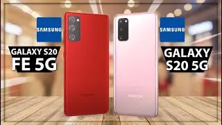 Samsung Galaxy S20 FE 5G vs Samsung Galaxy S20 5G