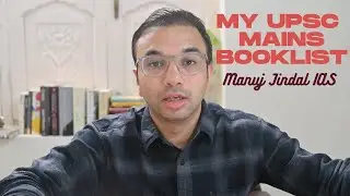 Booklist and Resources for UPSC Mains | IAS Mains booklist used by me Manuj Jindal IAS