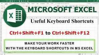 MS Excel Shortcuts | Ctrl+Shift+F1 to Ctrl+Shift+F12 | Part-7 |