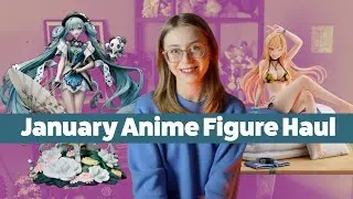 I can't get enough Hatsune Miku figures 😣 // January Anime Figure Haul