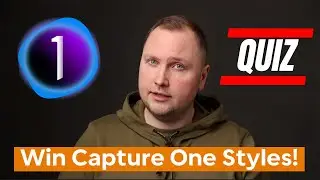 Capture One Quiz - Win Styles and Learn Tricks